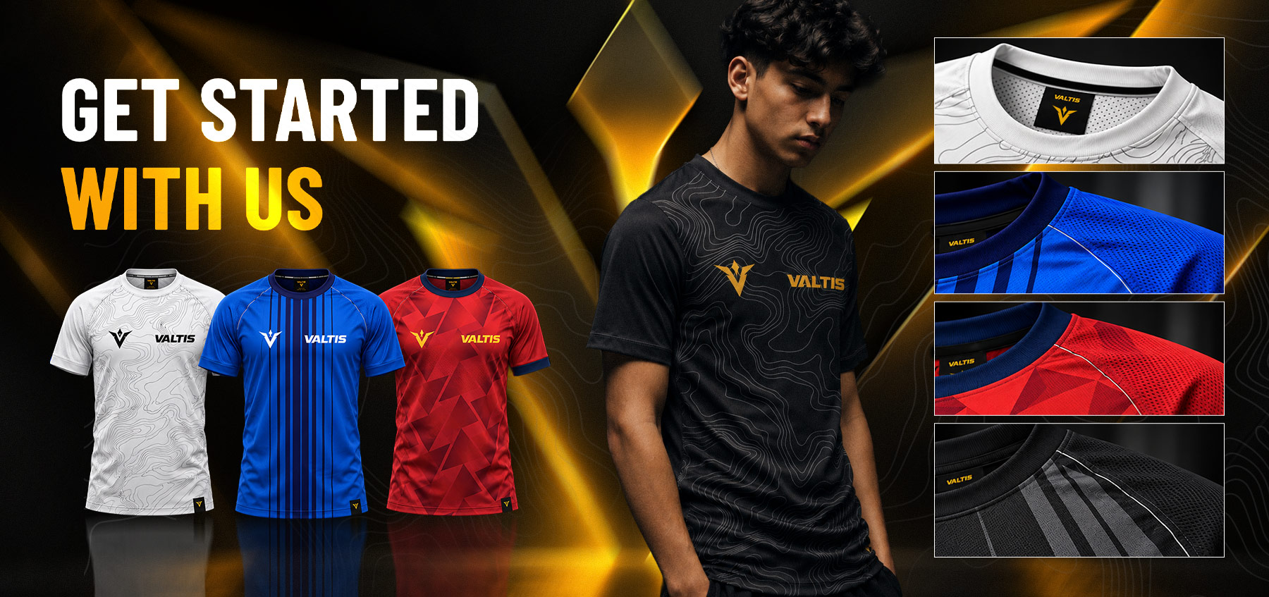 Get started with us: Valtis custom team uniforms in white, blue, red and black